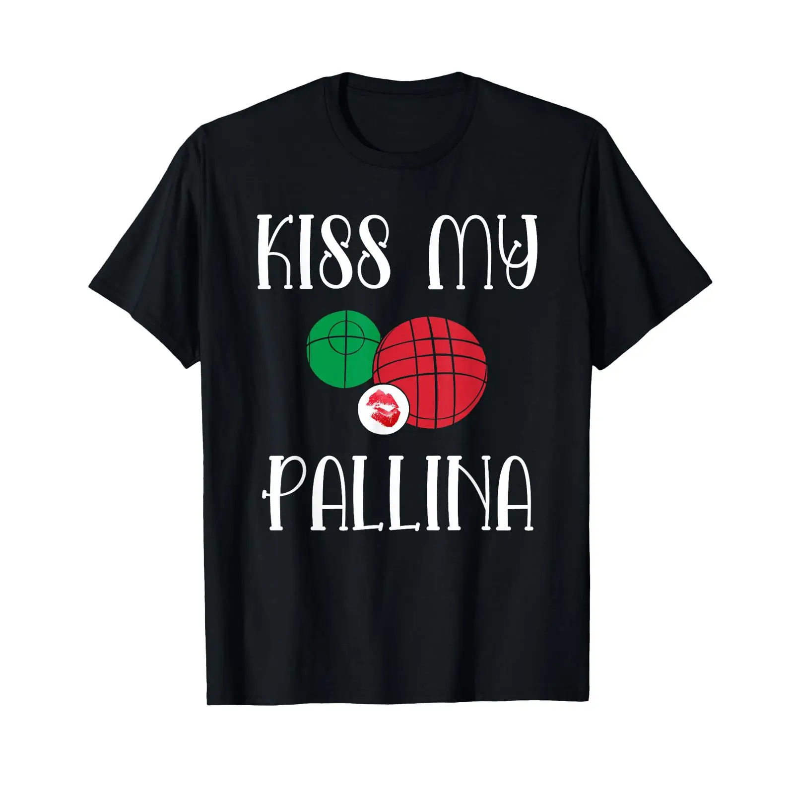 Bocce Ball Lawn - Funny Bocce Ball Kiss My Pallina